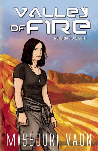 Valley of Fire - Return to Earth (Paperback)