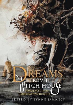 Dreams from the Witch House (Paperback)