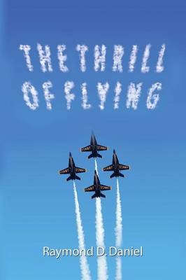 The Thrill of Flying (Paperback)