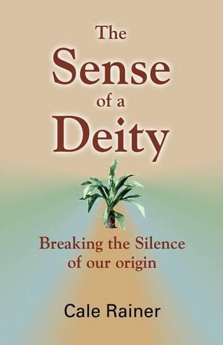 The Sense of a Deity (Paperback)