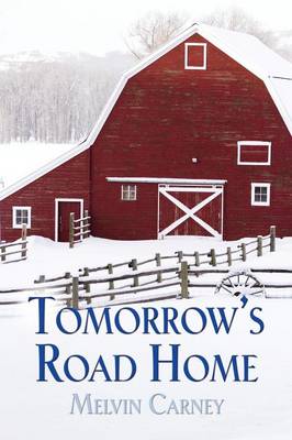 Tomorrow's Road Home (Paperback)