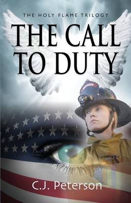The Call to Duty: The Holy Flame Trilogy (Paperback)
