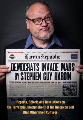 Democrats Invade Mars (Hardback)