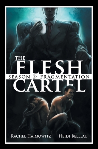 The Flesh Cartel, Season 2: Fragmentation - Flesh Cartel S2 (Paperback)