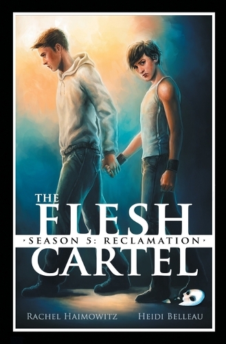 The Flesh Cartel, Season 5: Reclamation - Flesh Cartel S5 (Paperback)
