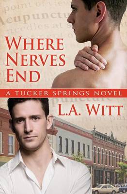 Where Nerves End - Tucker Springs 1 (Paperback)
