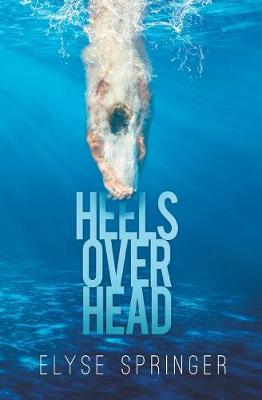 Heels Over Head (Paperback)