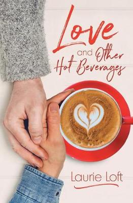 Love and Other Hot Beverages (Paperback)