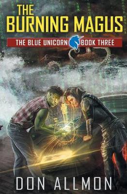 The Burning Magus - Blue Unicorn 3 (Paperback)