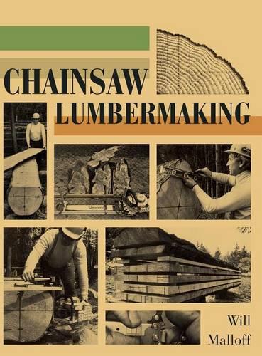Chainsaw Lumbermaking (Hardback)