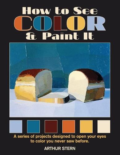 How to See Color and Paint It (Paperback)