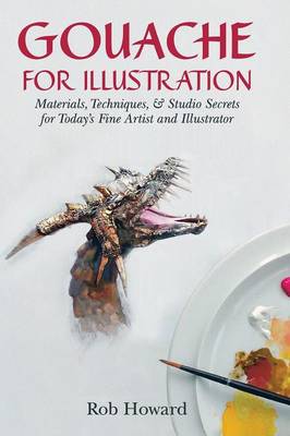 Gouache for Illustration (Hardback)