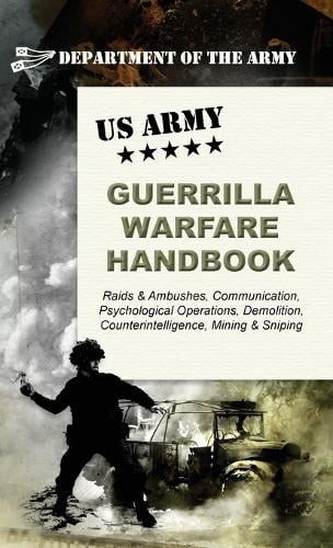 U.S. Army Guerrilla Warfare Handbook (Hardback)