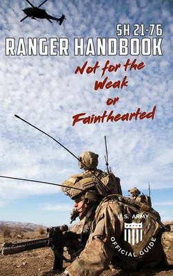 Soldier Handbook SH 21-76 US Army Ranger Handbook February 2011 (Hardback)