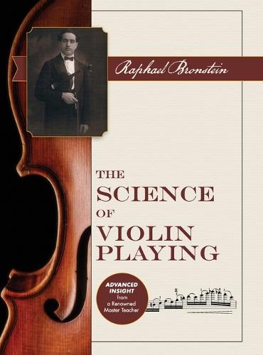 The Science of Violin Playing (Hardback)