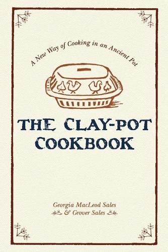 The Clay-Pot Cookbook (Paperback)