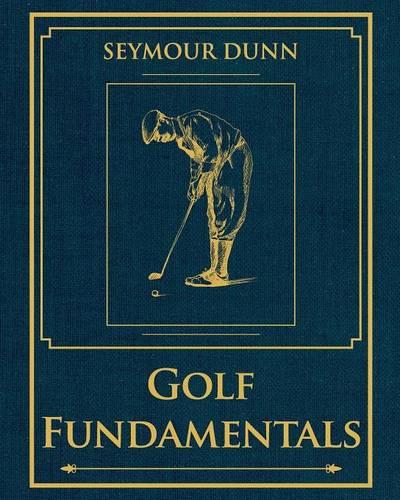 Golf Fundamentals: Orthodoxy of Style (Paperback)