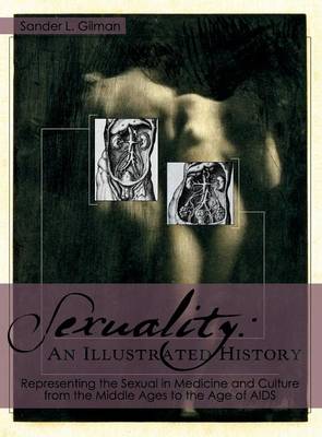 Sexuality: An Illustrated History (Hardback)