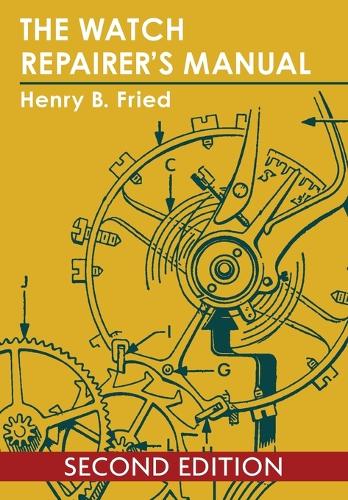 The Watch Repairer's Manual (Paperback)