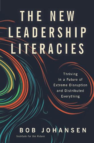 The New Leadership Literacies (Hardback)