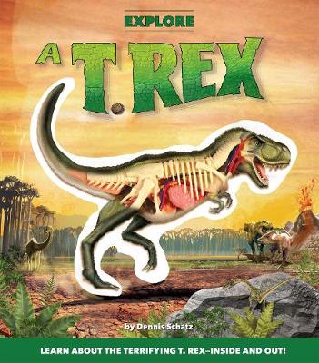 Explore a T. Rex - Explore (Paperback)