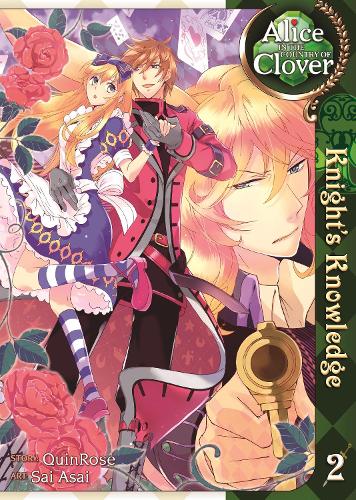 Alice in the Country of Clover: volume 2: Knight's Knowledge (Paperback)