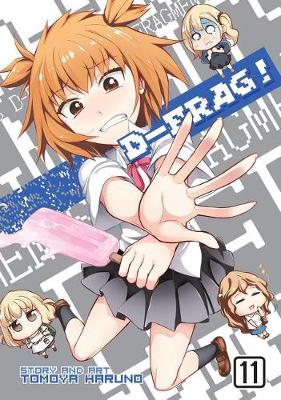 D-Frag!: Vol. 11 (Paperback)