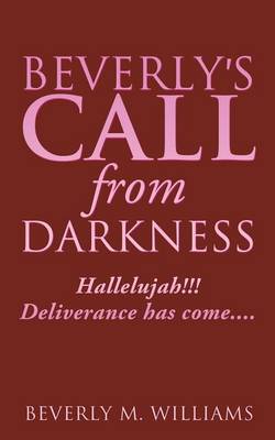 Beverly's Call from Darkness (Paperback)