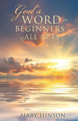 God's Word for Beginners of All Ages (Paperback)