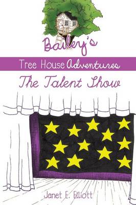Bailey's Tree House Adventures (Paperback)