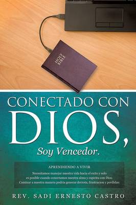 Conectado Con Dios, Soy Vencedor (Paperback)