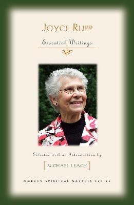 Joyce Rupp: Essential Writings - Modern Spiritual Masters (Paperback)