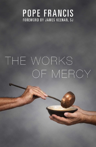 The Works of Mercy (Paperback)