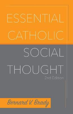 Essential Catholic Social Thought (Paperback)