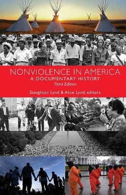 Nonviolence in America: A Documentary History (Paperback)