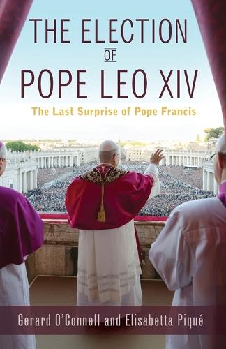 Orbis Books (Usa) The Election Of Pope Leo Xiv