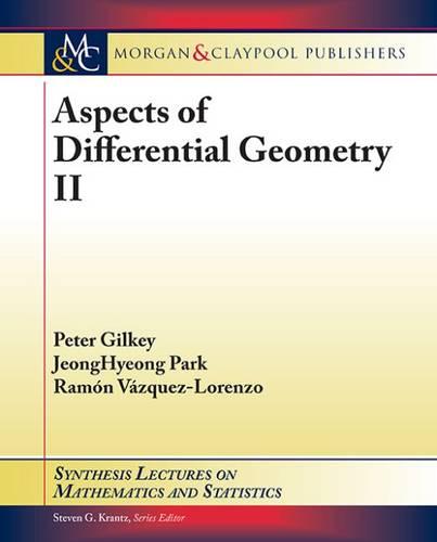 Aspects of Differential Geometry II - Synthesis Lectures on Mathematics and Statistics (Paperback)