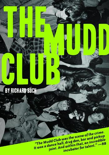 The Mudd Club (Paperback)