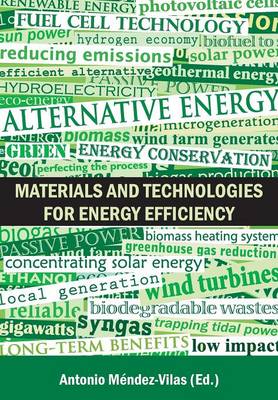 Materials and Technologies for Energy Efficiency (Paperback)