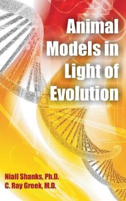 Animal Models in Light of Evolution (Hardback)