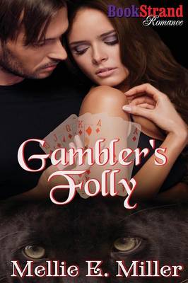 Gambler's Folly (Bookstrand Publishing Romance) (Paperback)