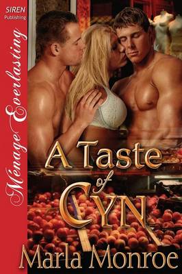 A Taste of Cyn (Siren Publishing Menage Everlasting) (Paperback)