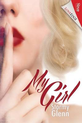 My Girl (Siren Publishing Loveedge Manlove) (Paperback)