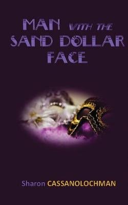 The Man with the Sand Dollar Face (Paperback)