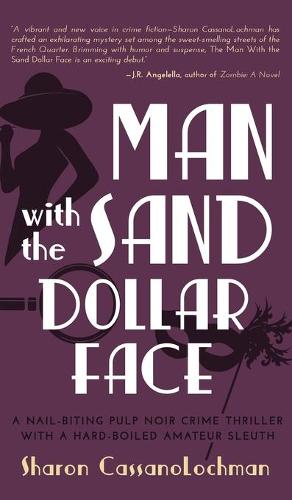 The Man with the Sand Dollar Face (Hardback)
