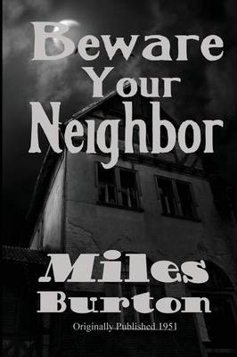 Beware Your Neighbor (Paperback)