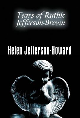 Tears of Ruthie Jefferson-Brown (Hardback)