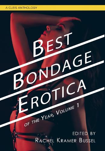 Best Bondage Erotica Of The Year, Vol. 1 (Paperback)