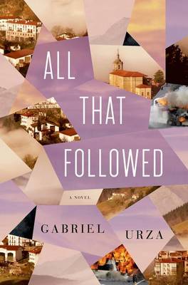 All That Followed (Hardback)
