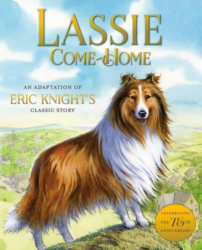 Lassie Come Home (Hardback)